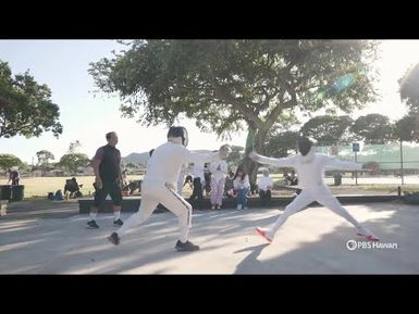 Practicing The Art of Fencing in Hawaiʻi | Home is Here | PBS HAWAIʻI