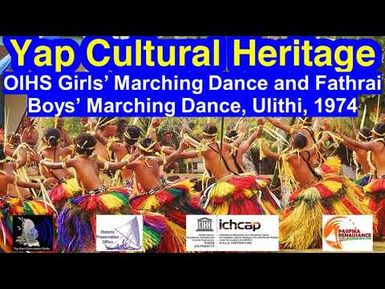 OIHS Girls' Marching Dance and Fathray Boys" Marching Dance, Ulithi, 1974