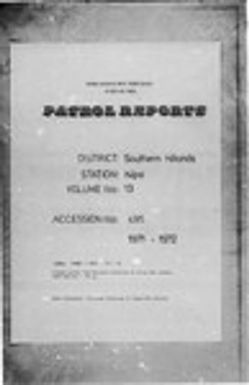 Patrol Reports. Southern Highlands District, Nipa, 1971 - 1972