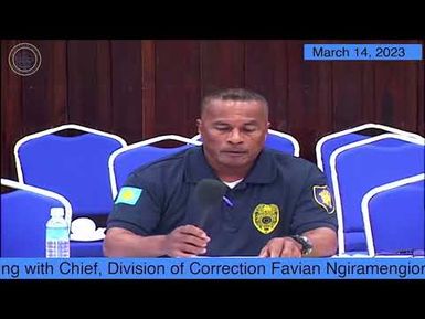 The Senate JGA Committee Oversight Hearing with Chief DOC Favian Ngiramengior