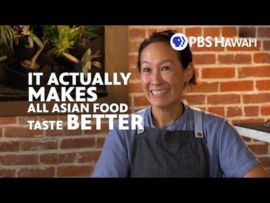 The Ingredient That Makes All Asian Food Taste Better | PBS HAWAIʻI