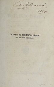 Colección de documentos inéditos relativos al descubrimiento, conquista y colonización de las posesiones españolas en América y Occeanía [sic], v.4