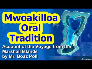 Account of the Voyage from the Marshall Islands, Mwoakilloa