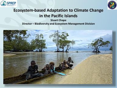 Pacific Islands Region: Ecosystem Approach Critical for Climate Change Adaptation