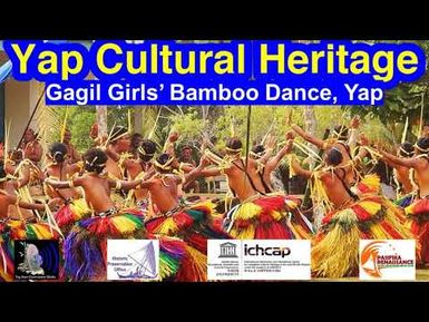 Gagil Girls' Bamboo Dance, Yap