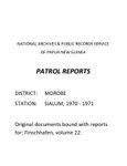 Patrol Reports. Morobe District, Sialum, 1970 - 1971