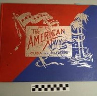 American Navy in Cuba and Hawaii Book