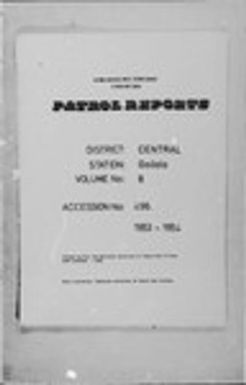 Patrol Reports. Central District, Goilala, 1953-1954