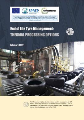 End of Life Tyre Management : Thermal Processing Options