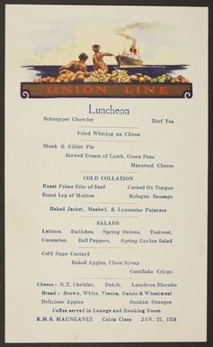 Union Steam Ship Company of New Zealand Ltd :Union Line. Luncheon. R.M.S. Maunganui, Cabin Class, Jan[uary] 27, 1934. [Menu]