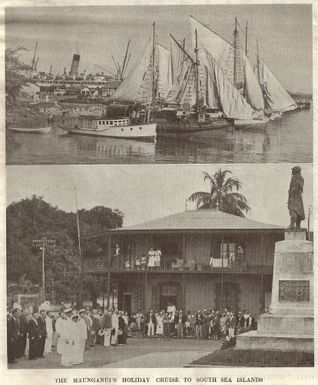 The Maunganui's holiday cruise to South Sea Islands