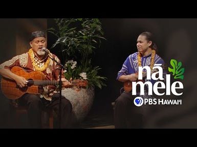 Cyril Pahinui & Peter Moon, Jr. (2010) | NĀ MELE (full episode) | PBS HAWAIʻI