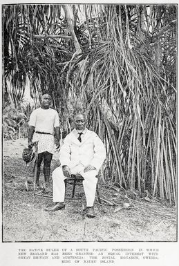 The native ruler of a South Pacific possession in which New Zealand has been granted an equal interest with Great Britain and Australia: the jovial monarch, Oweida, King of Nauru Island