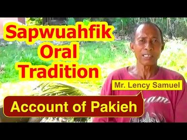 Account of Pakieh, Sapwuahfik Atoll
