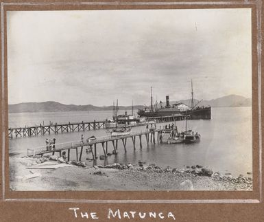 The Matunga moored at the wharf, Port Moresby, 1914
