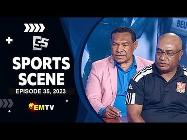 Sports Scene - Episode 35, 2023