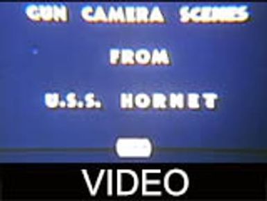 Gun camera scenes from U.S.S. Hornet