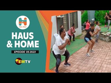 Haus & Home Episode 5, 2023