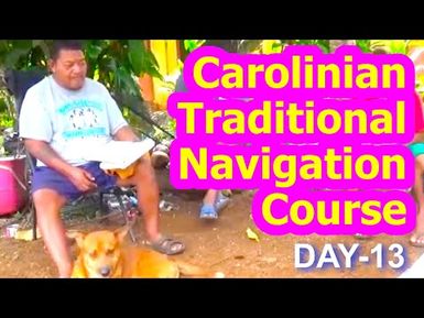 Day 13, Carolinian Traditional Navigation Course