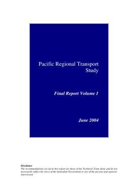 Pacific regional transport study. Final report volume 1.