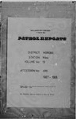 Patrol Reports. Morobe District, Wau, 1967 - 1968