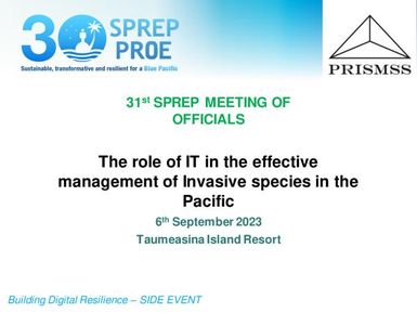 The Role of IT in the Effective Management of Invasice Species in the Pacific