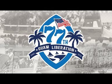 77th Guam Liberation A Legacy Concert