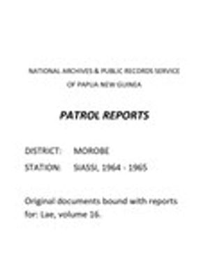 Patrol Reports. Morobe District, Siassi, 1964 - 1965