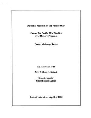 Oral History Interview with Arthur Schott, April 4, 2003