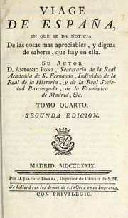 Viage de España : en que se de noticia de las cosas mas apreciables, y dignas de saberse, que hay en ella, 4