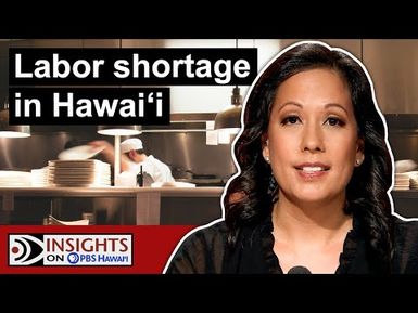 COVID 19: Help Wanted | INSIGHTS ON PBS HAWAIʻI