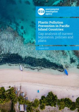 Plastic pollution prevention in Pacific Island countries: Gap analysis of current legislation, policies and plans