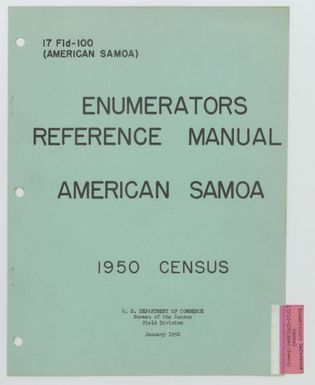 Binder 117-B - American Samoa - Form 17FLD-100 (American Samoa), Enumerator's Reference Manual, American Samoa, 1950 Census (January 1950)