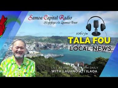 Tala Fou - 18 JULY 2023 - Samoa Capital Radio