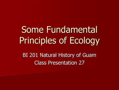 Some fundamental principles of ecology - Natural history of Guam