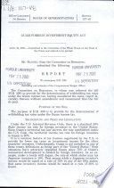 Guam Foreign Investment Equity Act : report (to accompany H.R. 309) (including cost estimate of the Congressional Budget Office)