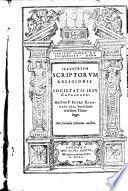 Illustrium scriptorum religionis Societatis Iesu catalogus