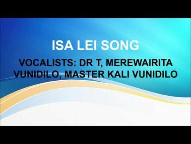 Isa Lei Song: FIJIAN FAREWELL SONG
