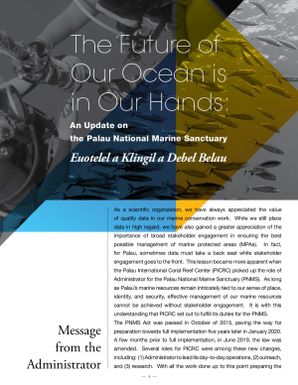 The future of our ocean is in our hands : An update on the Palau National Marine Sanctuary (Euotelel a Klingil a Debel Belau)