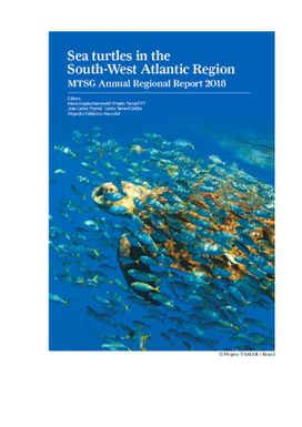 Sea turtles in the South-west Atlantic region : MTSG annual regional report 2018