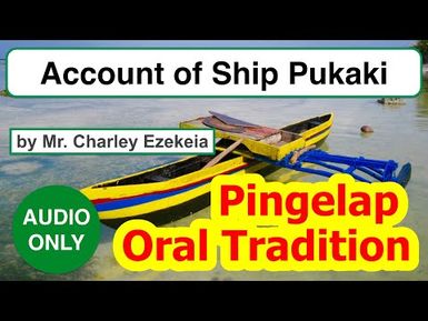 Account of Ship Pukaki, Pingelap