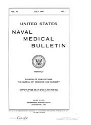 United States Naval Medical Bulletin Vol. 43, Nos. 1-6, 1944