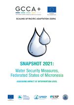 Snapshot 2021: Water Security Measures - Federated States of Micronesia: Assessing Impact at Intervention