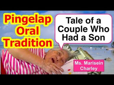 Tale of a Couple Who Had a Son, Pingelap