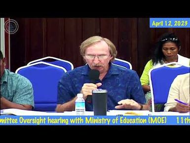 Palau National Congress | The Senate Education Committee Oversight Hearing with MOE 4.12. 23