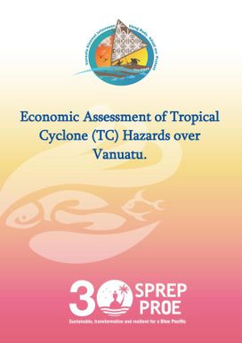 Economic Assessment of Tropical Cyclone (TC) Hazards over Vanuatu