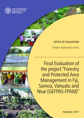 Final Evaluation of the project Forestry and Protected Area Management in Fiji, Samoa, Vanuatu and Niue (GEFPAS-FPAM)