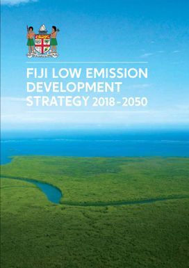 Fiji low emission development strategy 2018-2050