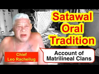 Account of Matrilineal Clans, Satawal