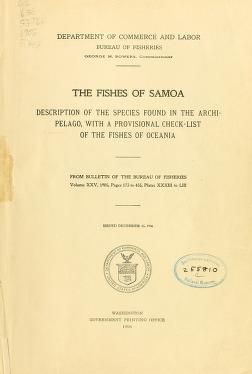 The fishes of Samoa. Description of the species found in the Archipelago, with a provisional check-list of the fishes of Oceania